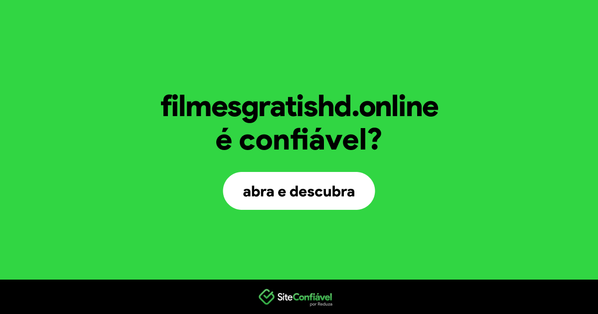 O site filmesgratishd.online é confiável?