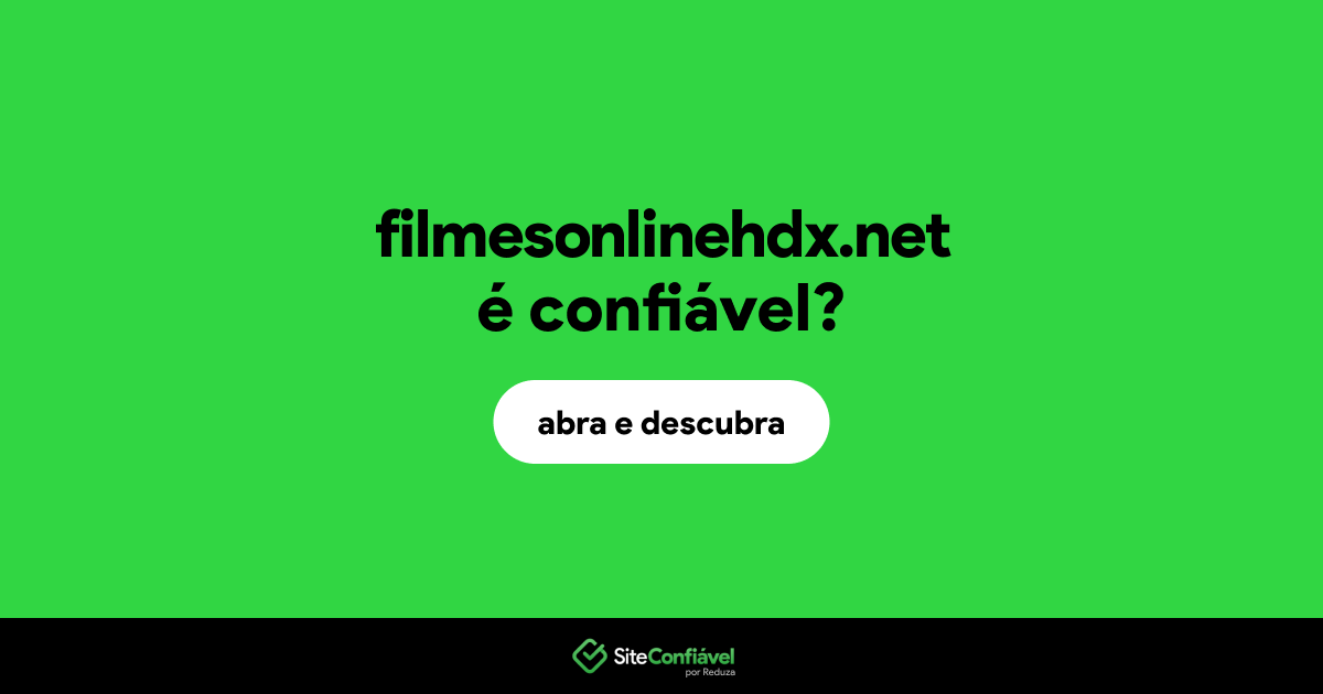 O site filmesonlinehdx.net é confiável?