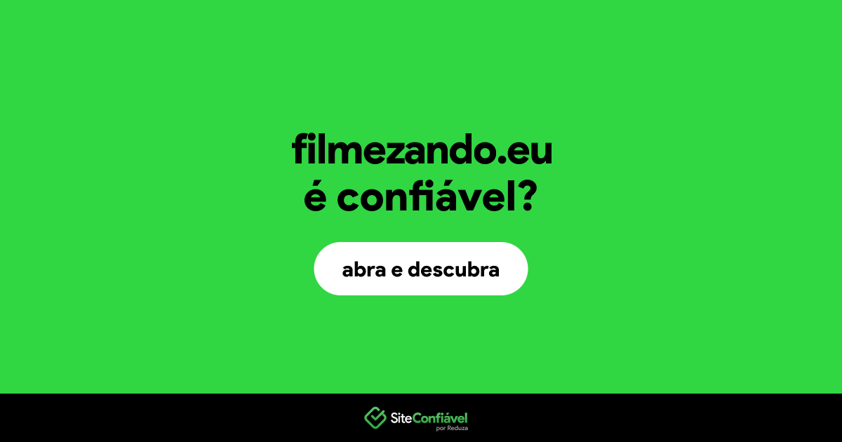 O site filmezando.eu é confiável?