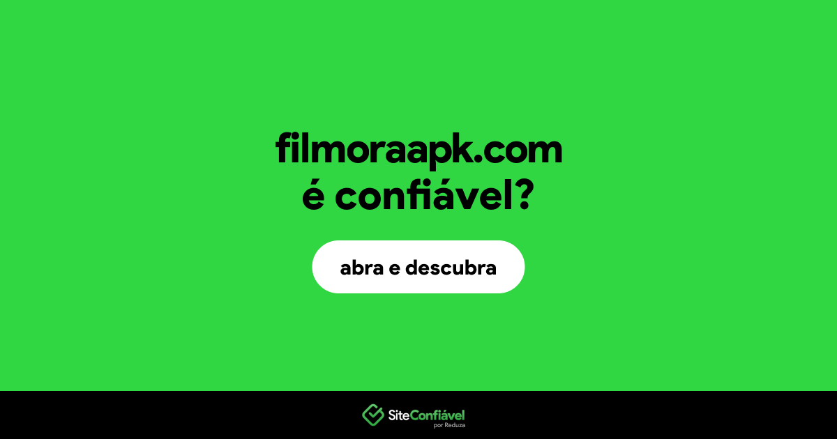 O site filmoraapk.com é confiável?