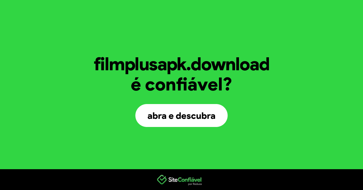 O site filmplusapk.download é confiável?