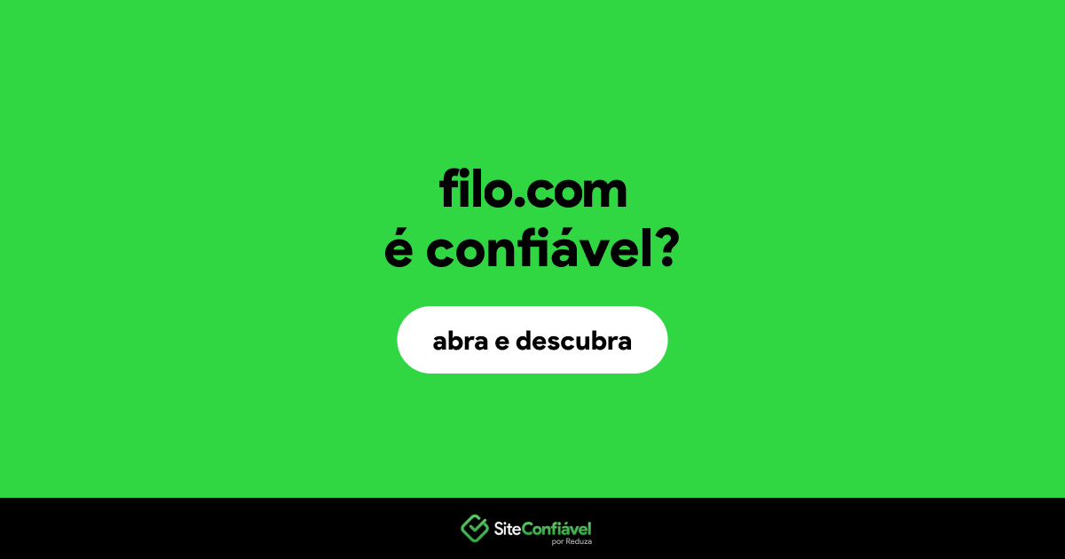 O site filo.com é confiável?