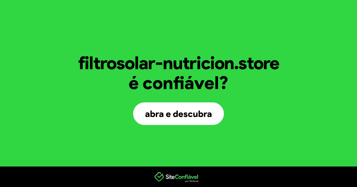 O site filtrosolar-nutricion.store é confiável?