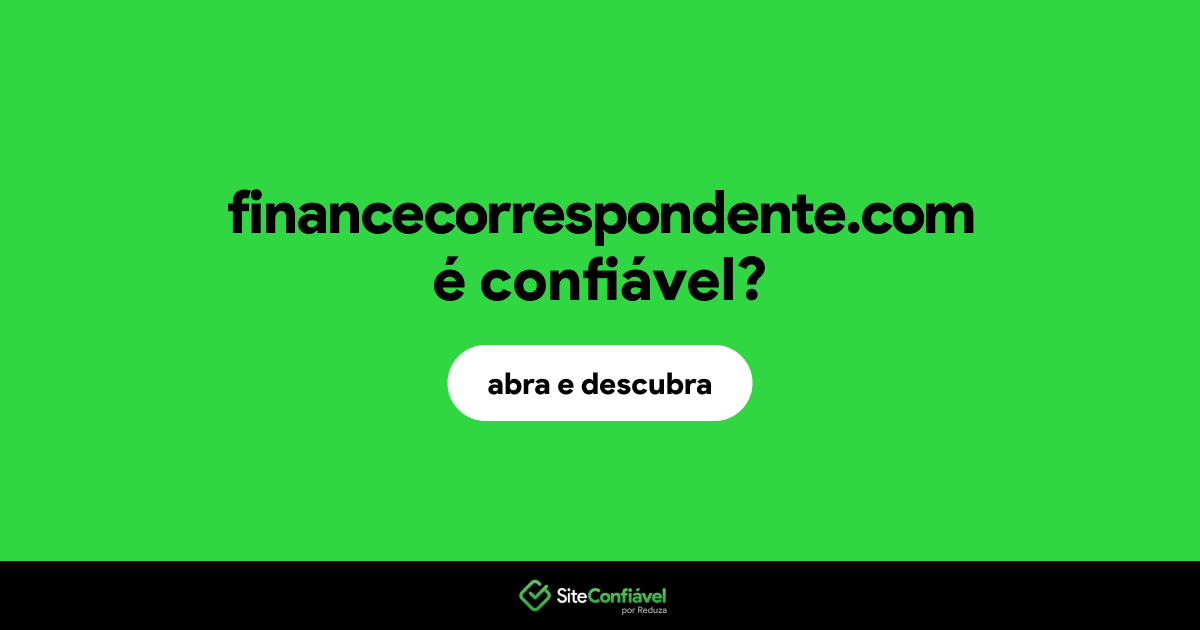 O site financecorrespondente.com é confiável?