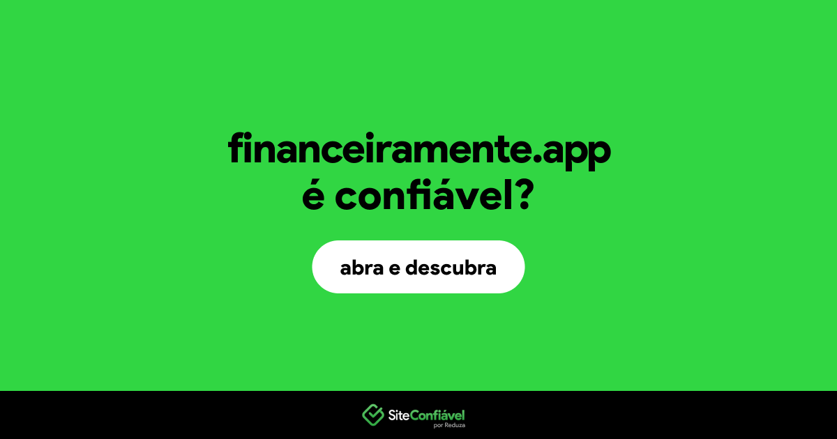 O site financeiramente.app é confiável?