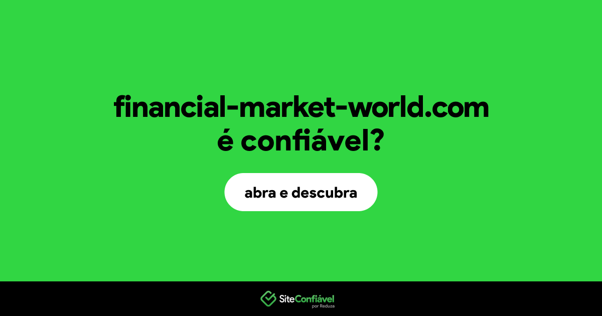 O site financial-market-world.com é confiável?