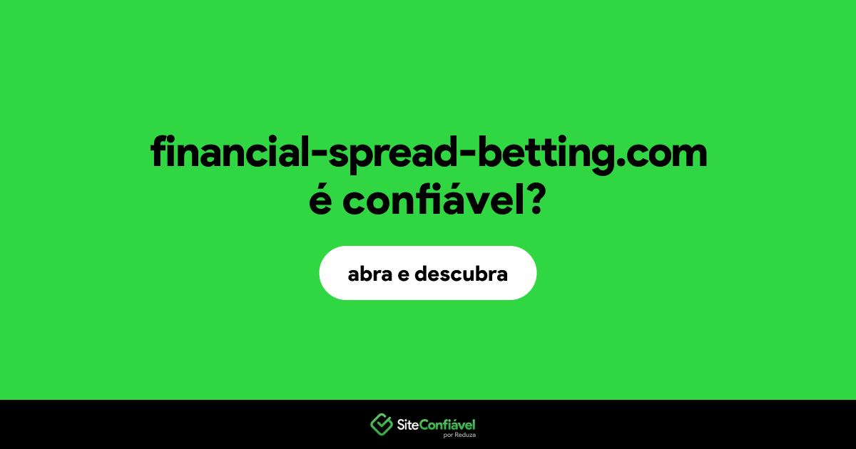 O site financial-spread-betting.com é confiável?