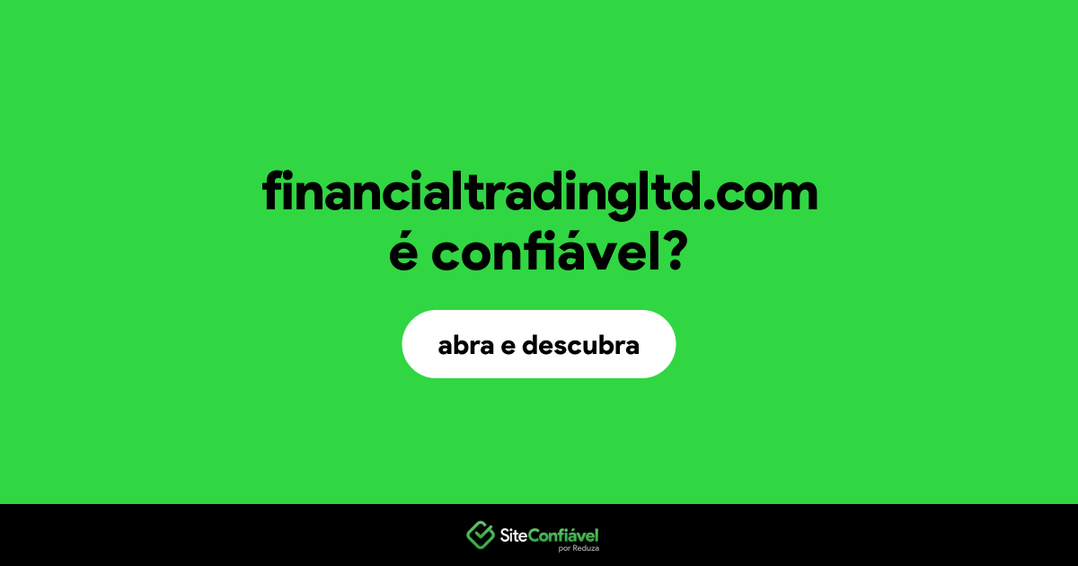 O site financialtradingltd.com é confiável?