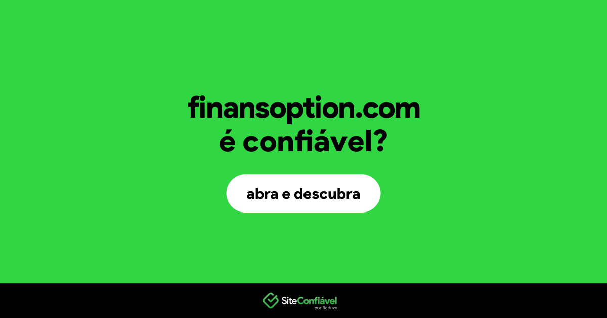 O site finansoption.com é confiável?