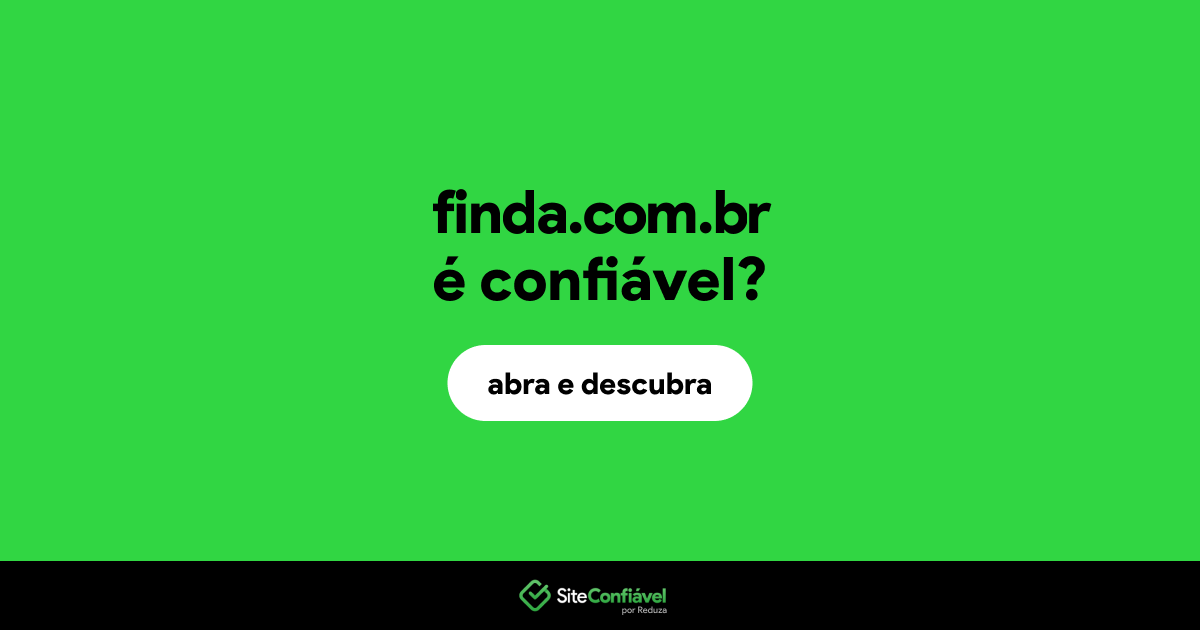 O site finda.com.br é confiável?