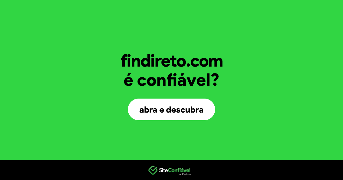 O site findireto.com é confiável?