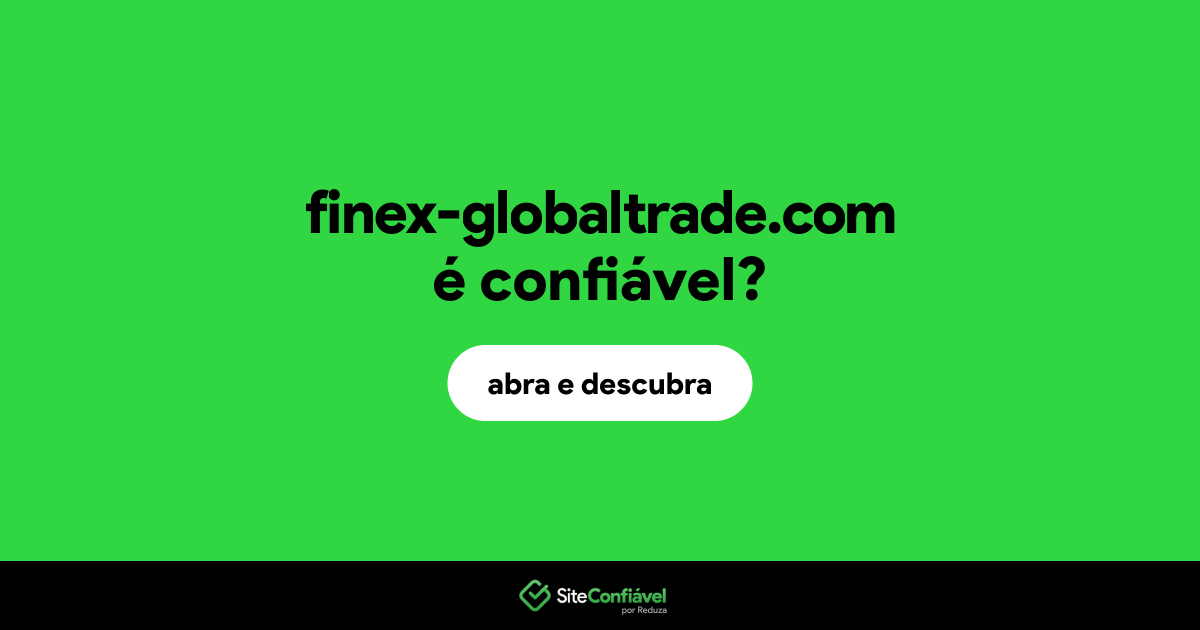 O site finex-globaltrade.com é confiável?