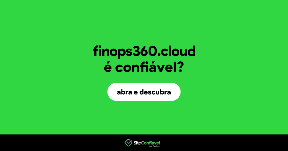 O site finops360.cloud é confiável?