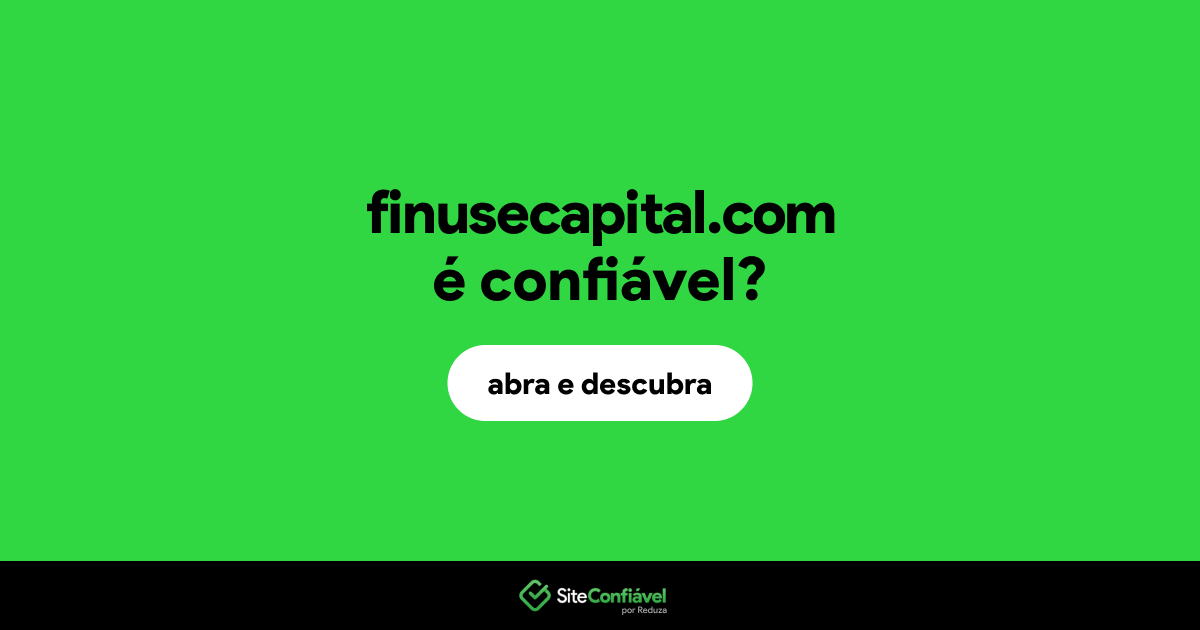 O site finusecapital.com é confiável?