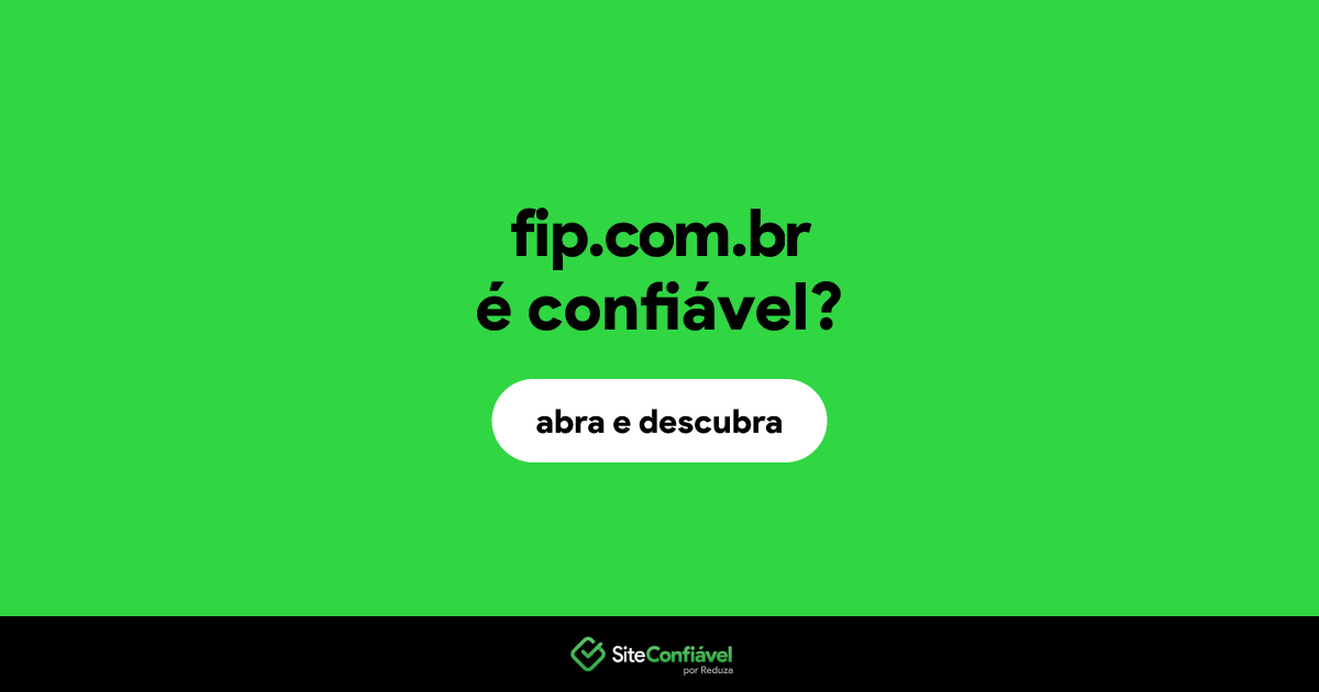 O site fip.com.br é confiável?