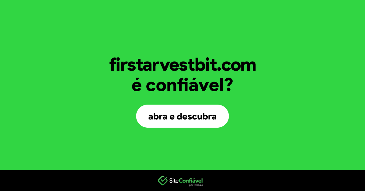 O site firstarvestbit.com é confiável?