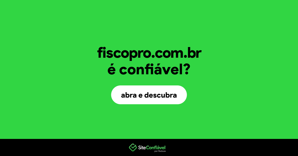 O site fiscopro.com.br é confiável?