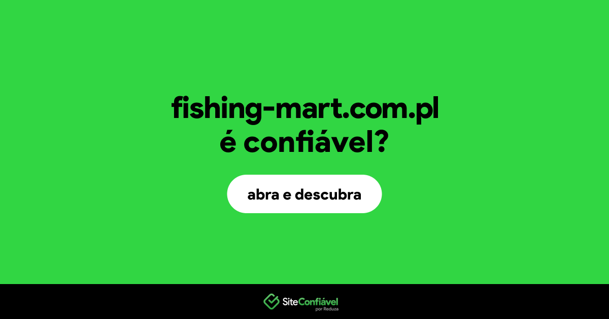 O site fishing-mart.com.pl é confiável?