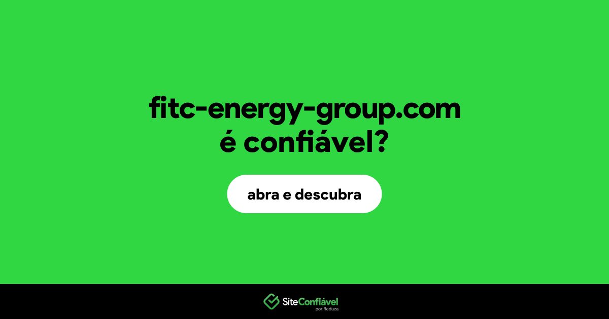 O site fitc-energy-group.com é confiável?