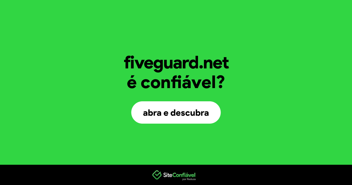 O site fiveguard.net é confiável?
