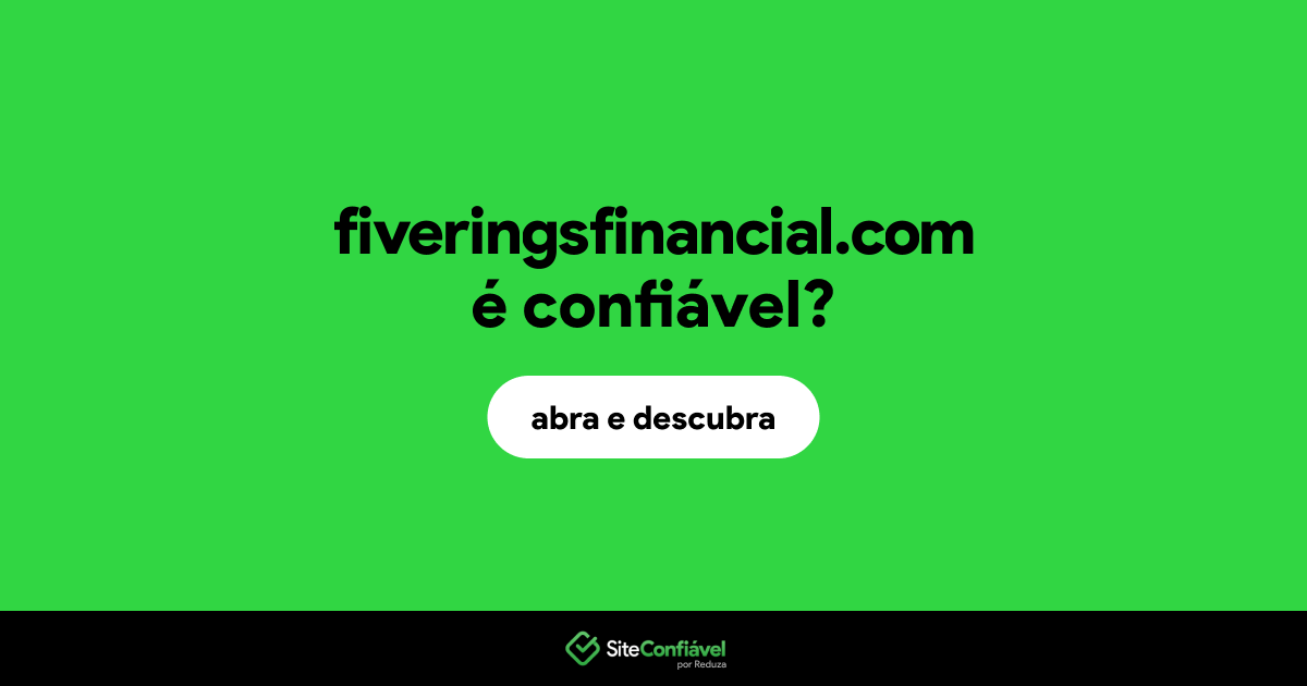 O site fiveringsfinancial.com é confiável?