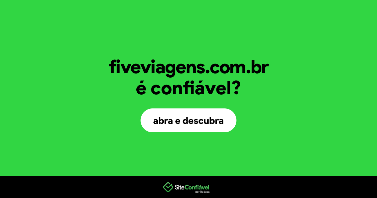 O site fiveviagens.com.br é confiável?