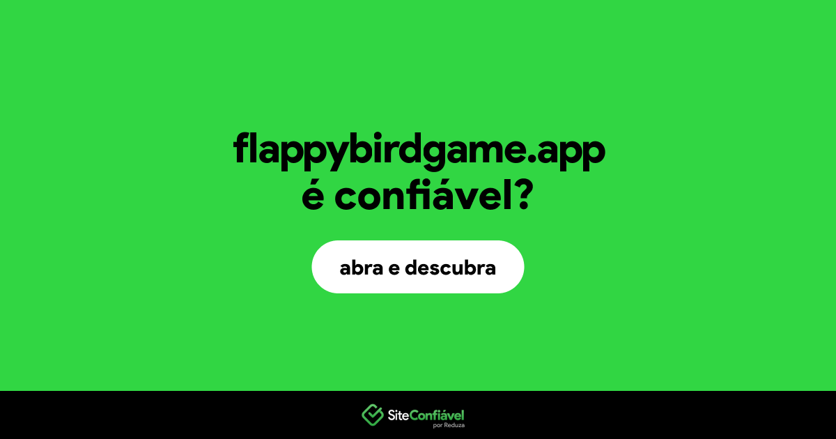 O site flappybirdgame.app é confiável?