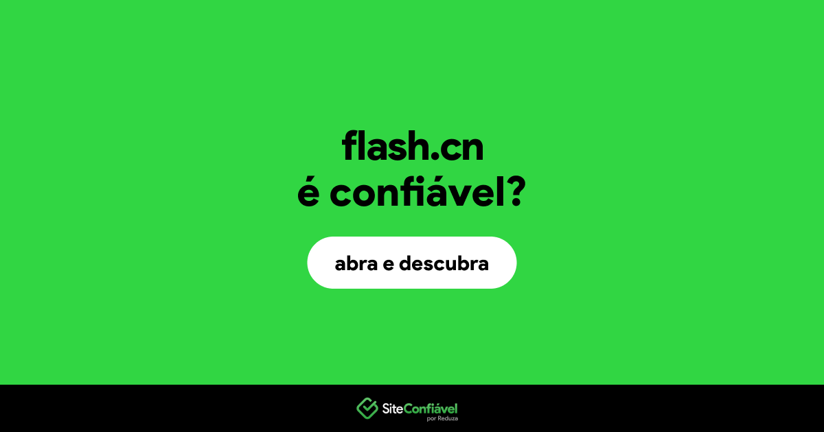O site flash.cn é confiável?