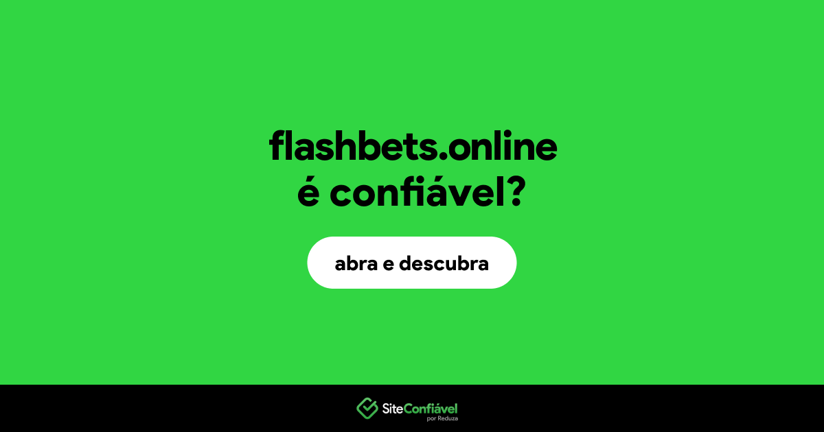 O site flashbets.online é confiável?
