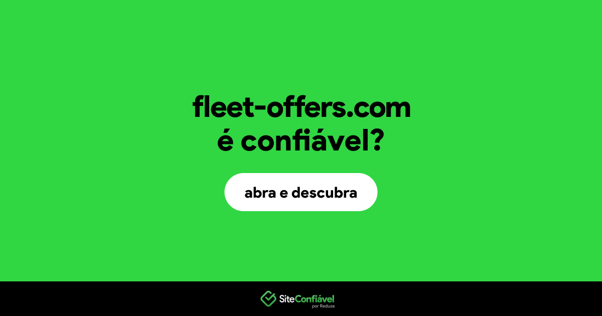 O site fleet-offers.com é confiável?