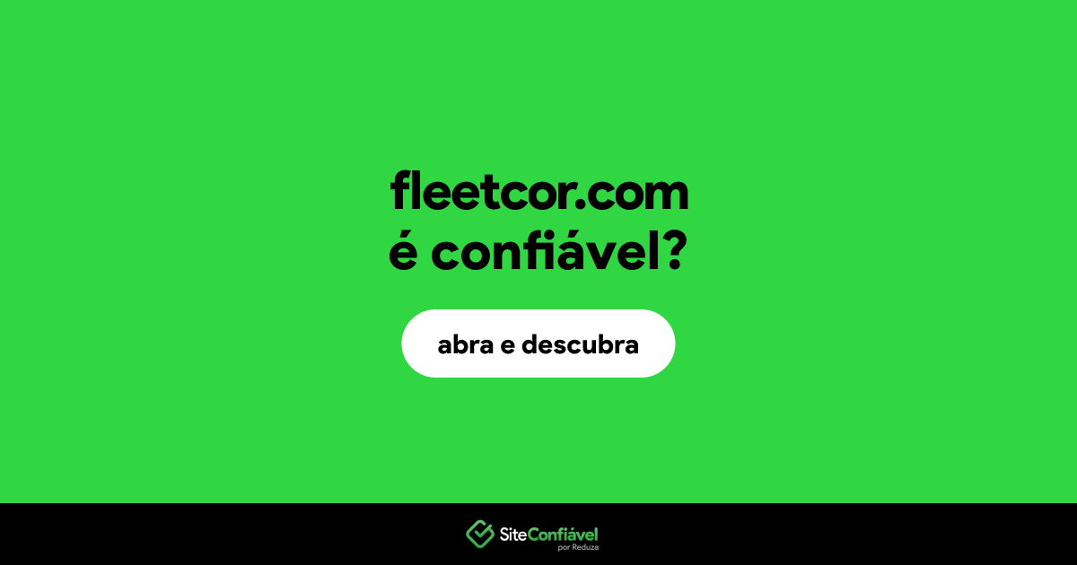 O site fleetcor.com é confiável?