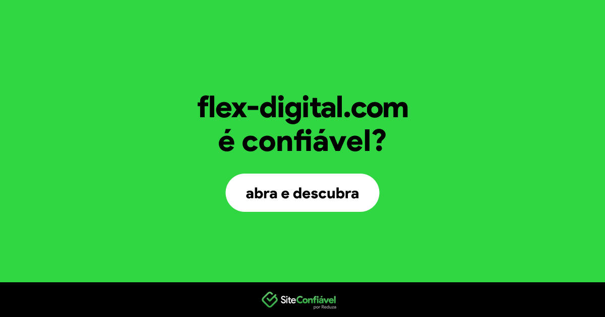 O site flex-digital.com é confiável?