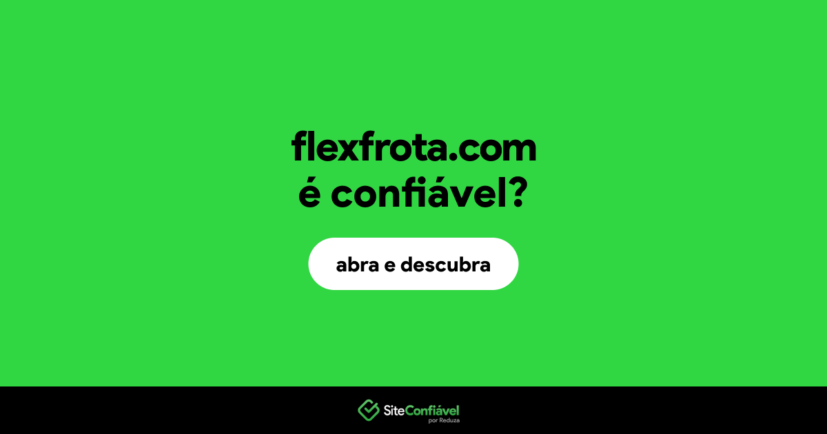 O site flexfrota.com é confiável?