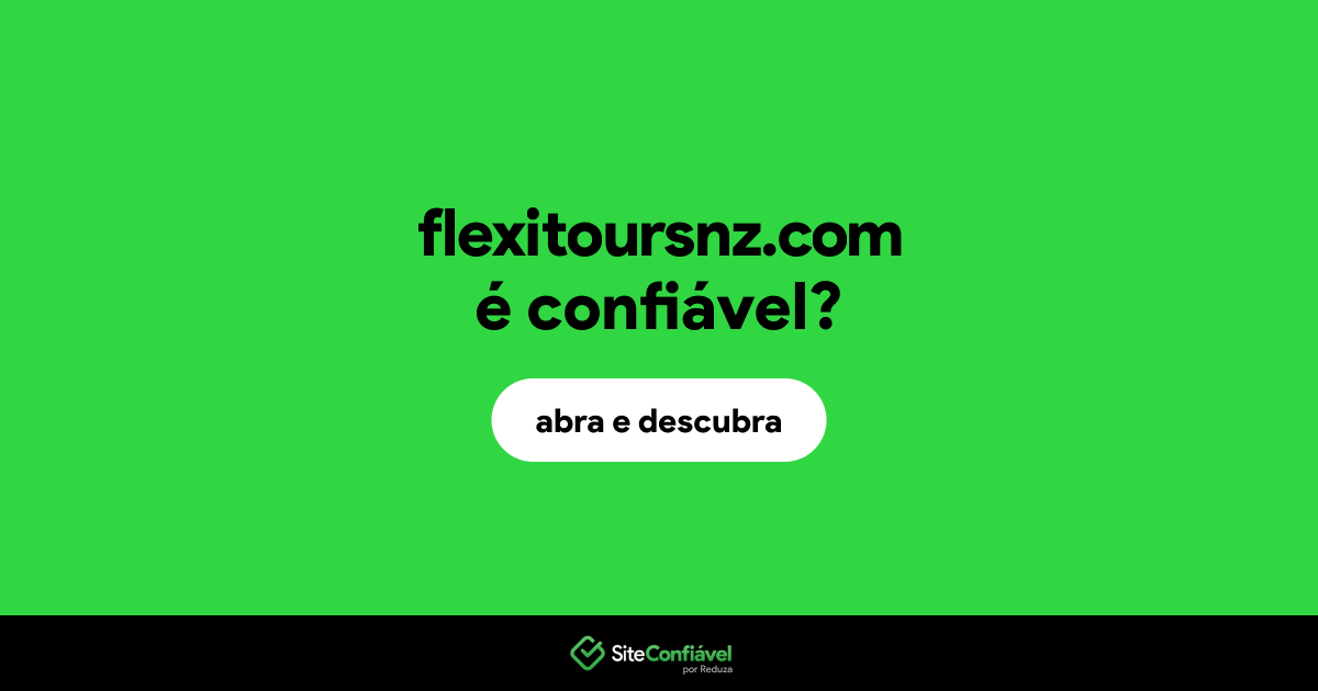 O site flexitoursnz.com é confiável?