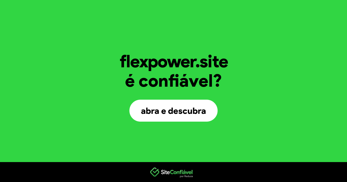 O site flexpower.site é confiável?
