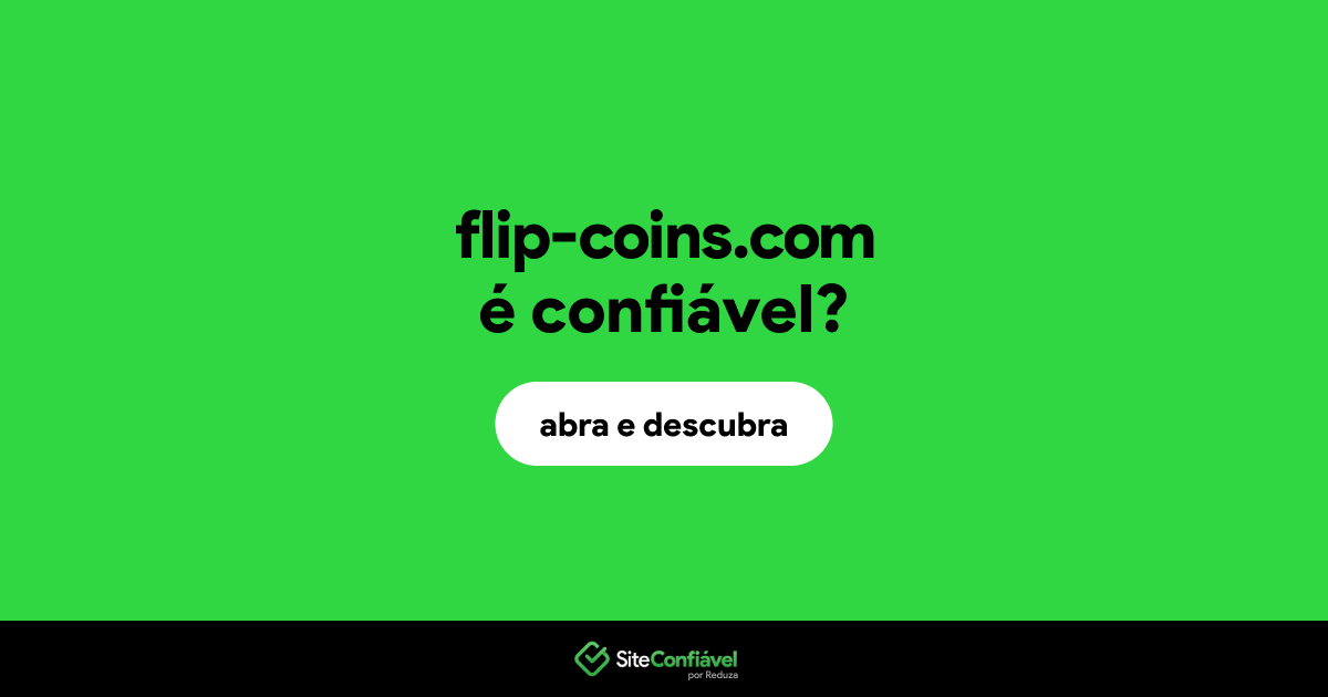 O site flip-coins.com é confiável?