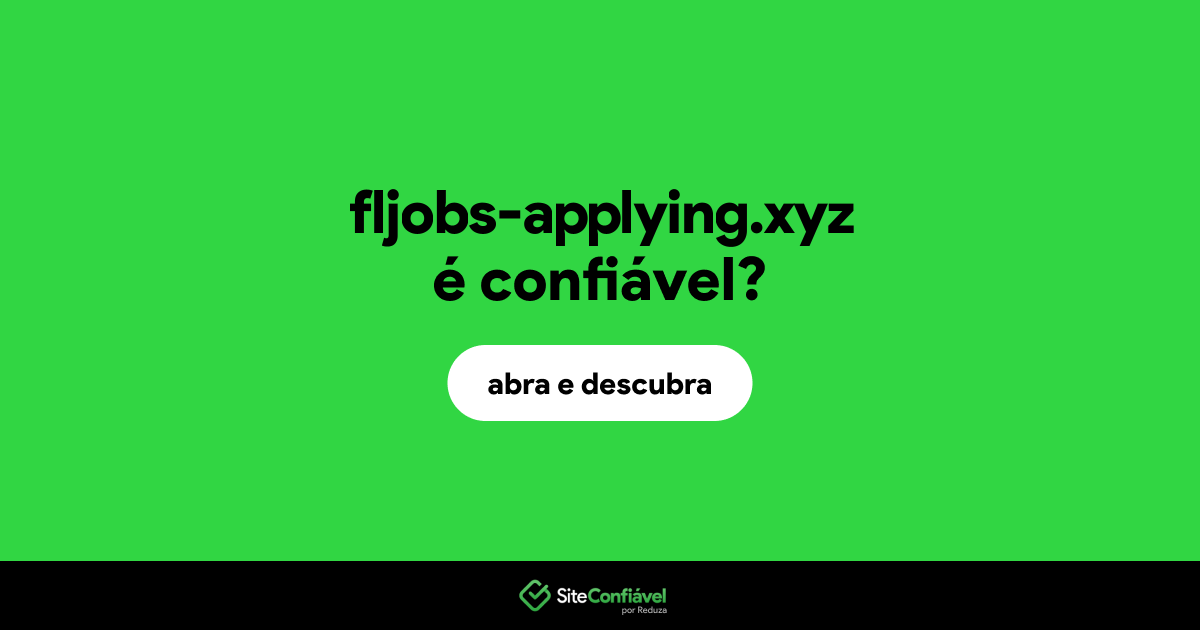 O site fljobs-applying.xyz é confiável?