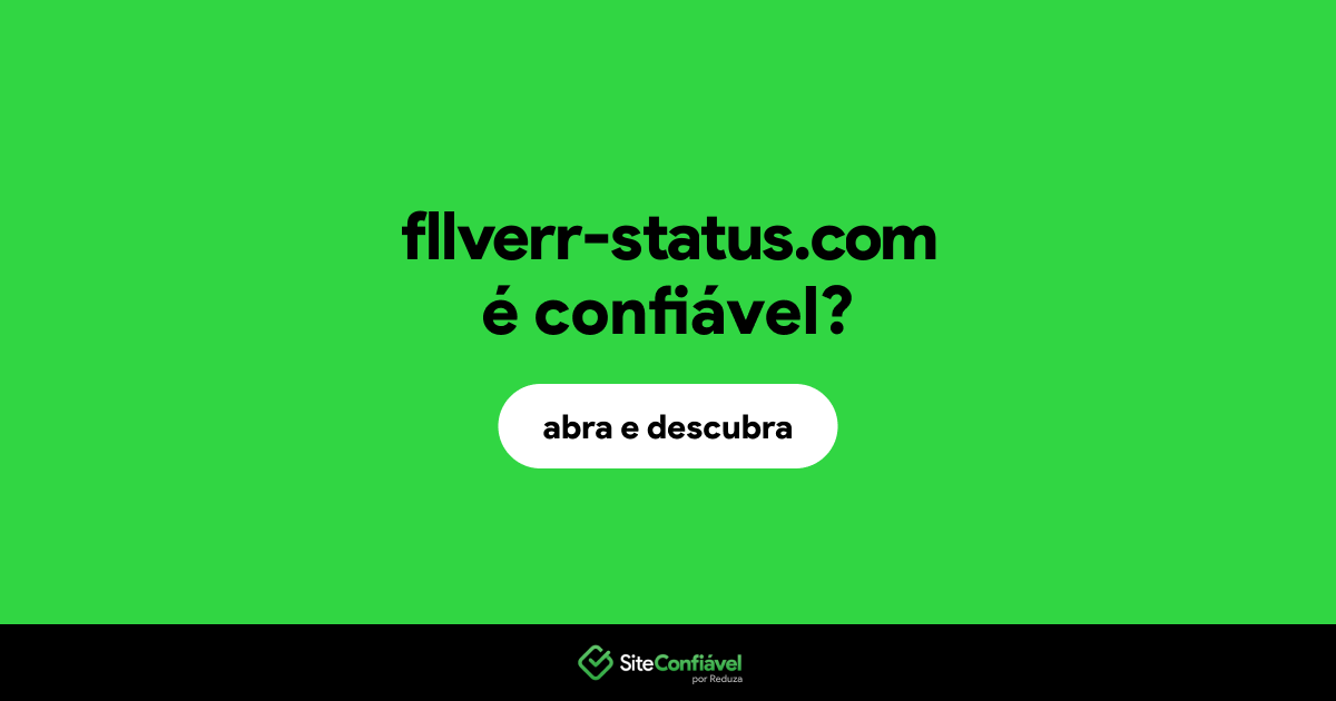 O site fllverr-status.com é confiável?