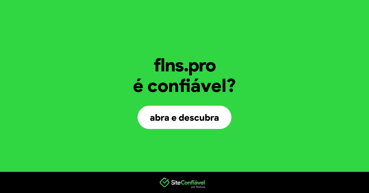 O site flns.pro é confiável?