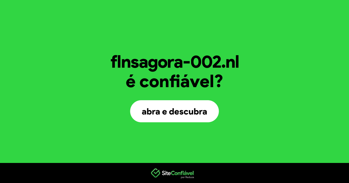 O site flnsagora-002.nl é confiável?