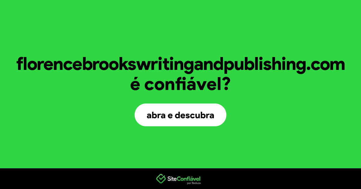 O site florencebrookswritingandpublishing.com é confiável?