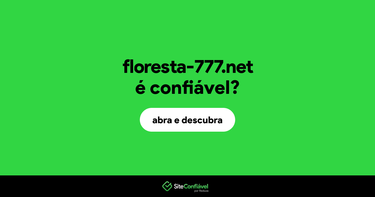 O site floresta-777.net é confiável?