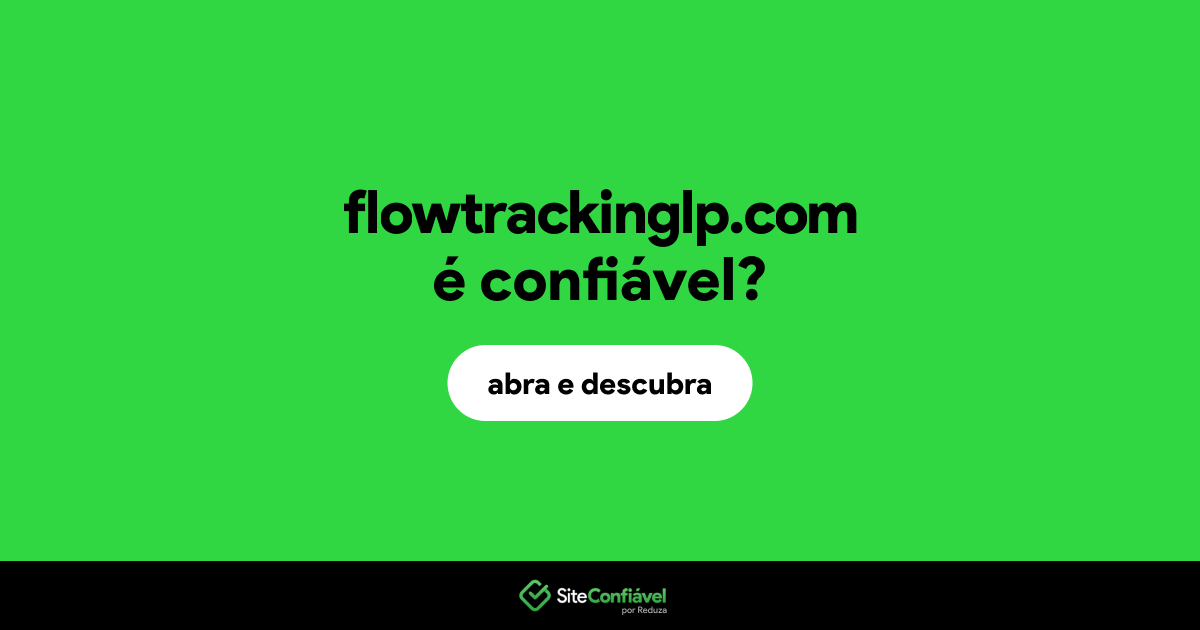 O site flowtrackinglp.com é confiável?