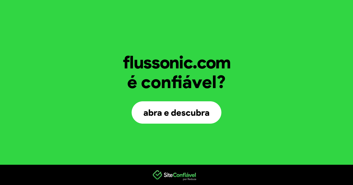O site flussonic.com é confiável?
