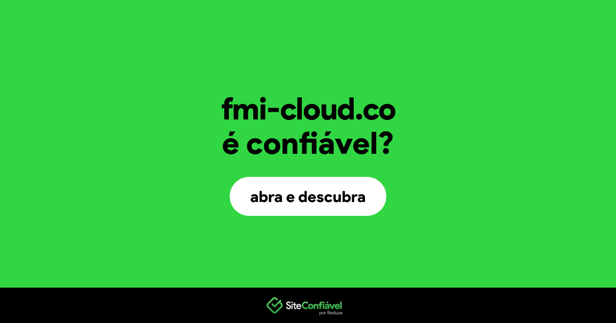 O site fmi-cloud.co é confiável?