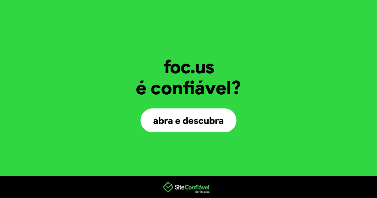 O site foc.us é confiável?