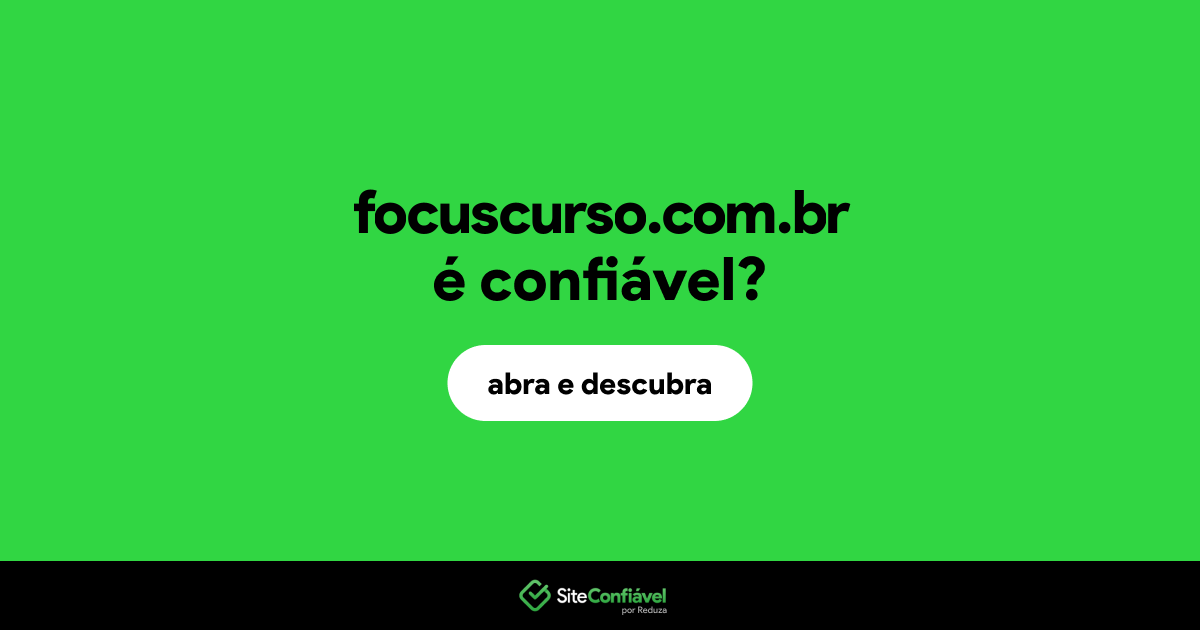 O site focuscurso.com.br é confiável?