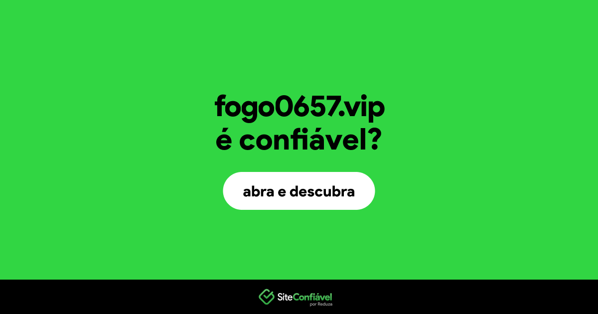 O site fogo0657.vip é confiável?