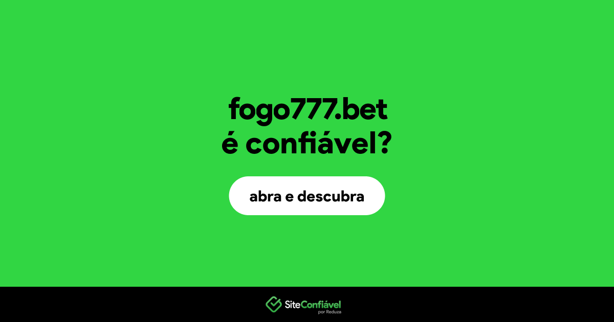 O site fogo777.bet é confiável?
