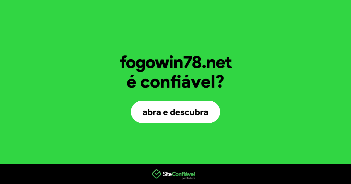 O site fogowin78.net é confiável?